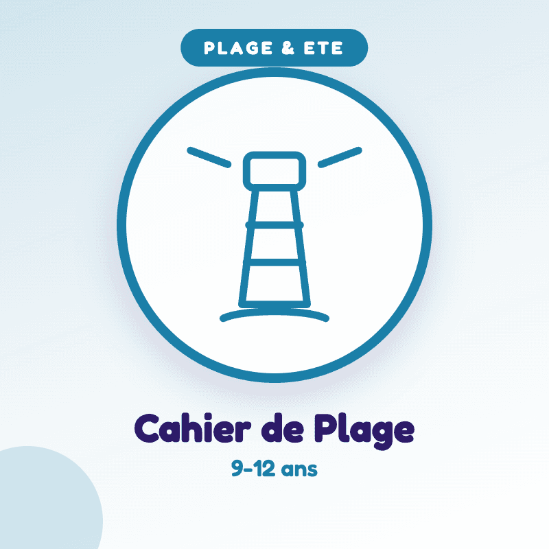 Mon Cahier de Plage 9-12 ans — kit PDF à imprimer pour enfants de 9-12 ans