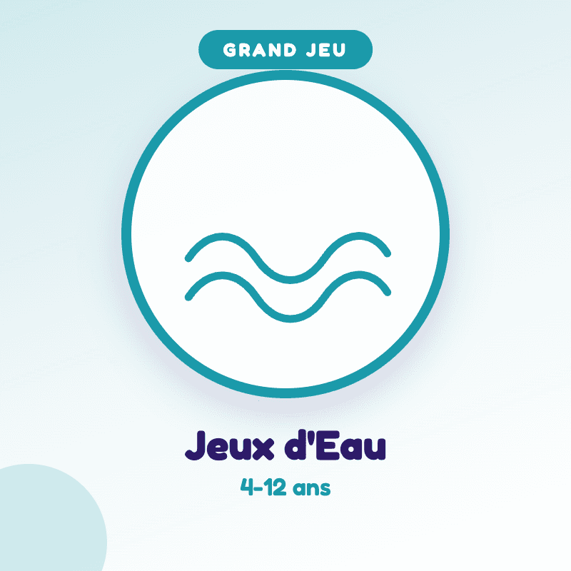 Grands Jeux d'Eau — kit PDF à imprimer pour enfants de 4-12 ans